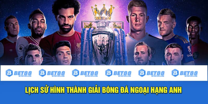 Lịch sử của bóng đá Ngoại hạng Anh
